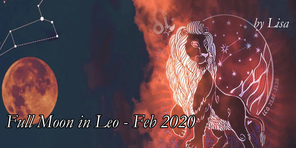 Leo Full Moon - February 2020