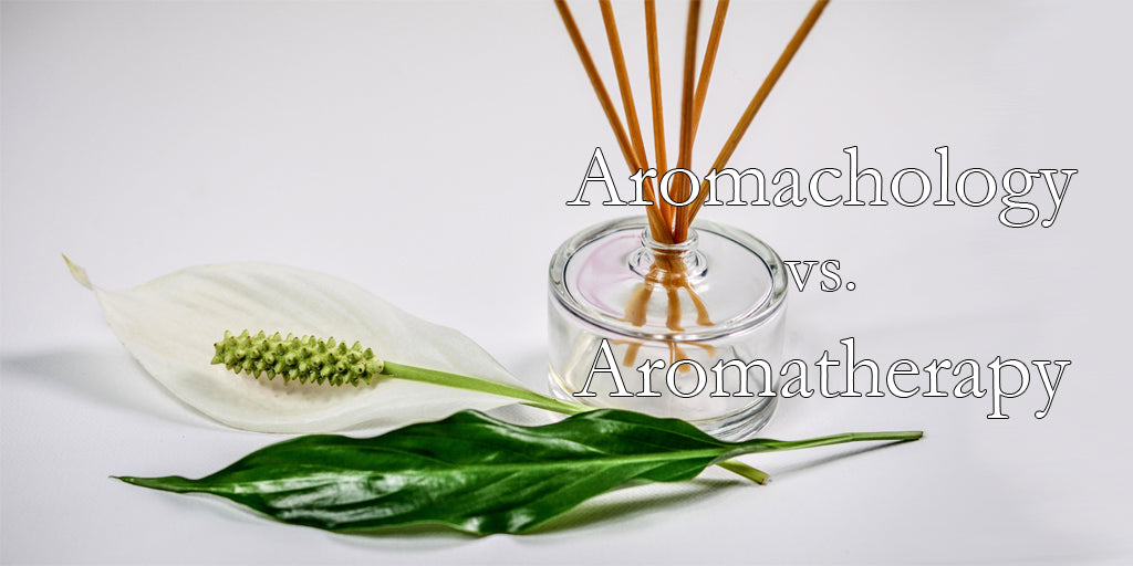 Aromachology vs. Aromatherapy