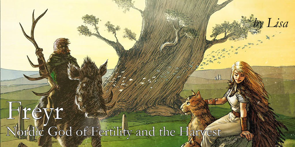 Freyr - Nordic God of Fertility and the Harvest