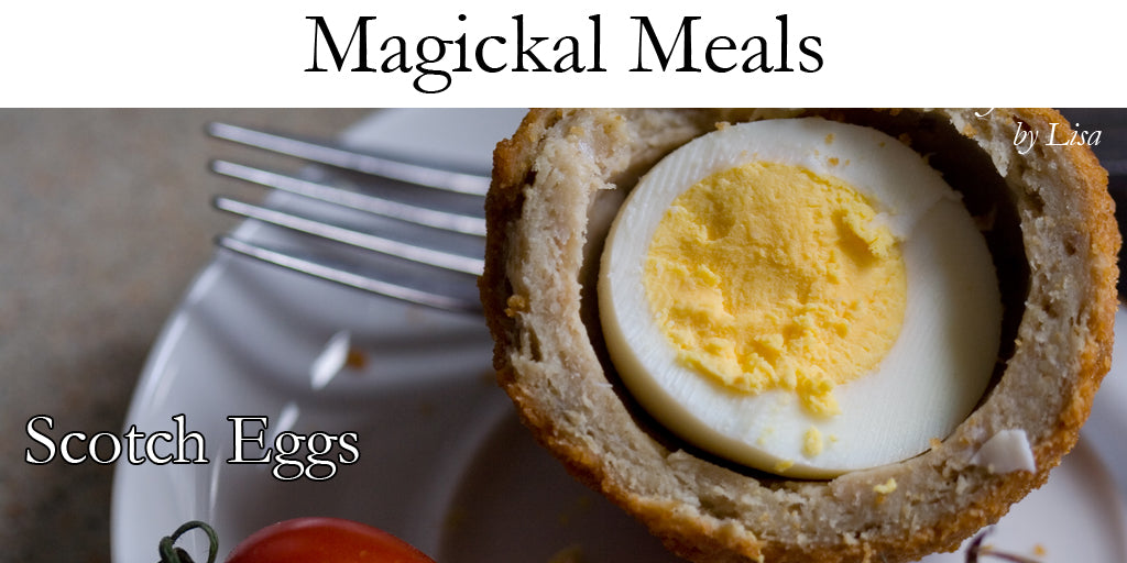 Magickal Meals - Scotch Eggs