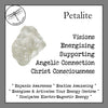 Petalite for Visions & Angelic Connection - Zinzeudo Infinite Wellness