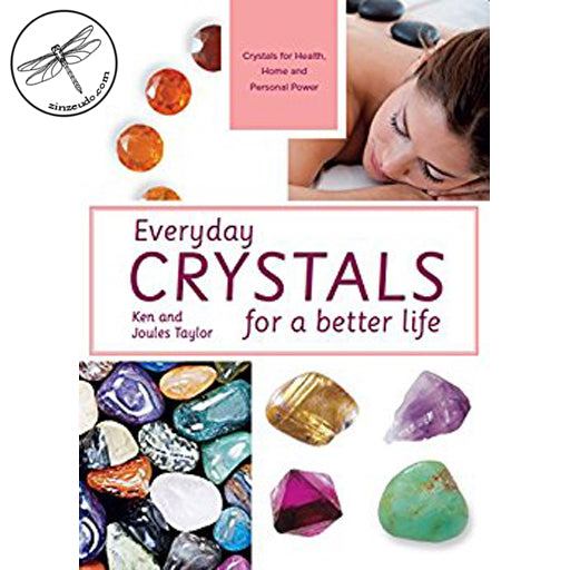 Everyday Crystals for a Better Life - Zinzeudo Infinite Wellness