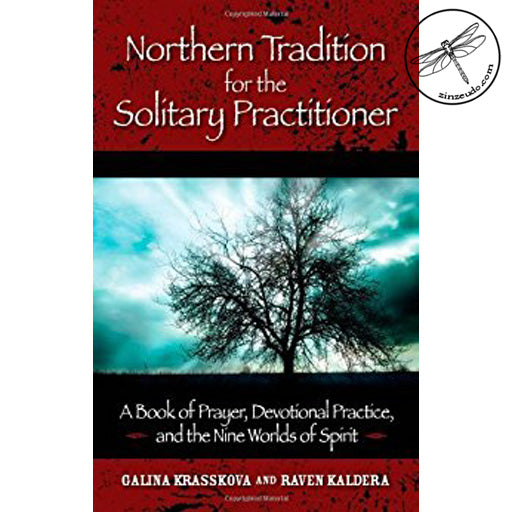 Northern Tradition for the Solitary Practitioner - Zinzeudo Infinite Wellness